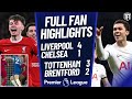 Liverpool DESTROY Chelsea! Liverpool 4-1 Chelsea Highlights | Tottenham 3-2 Brentford Highlights