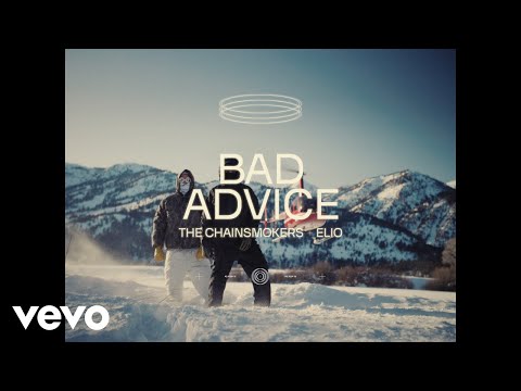 The Chainsmokers, ELIO - Bad Advice (Official Video)
