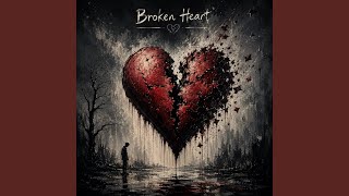Download lagu Broken Heart mp3 Download lagu Broken Heart mp3