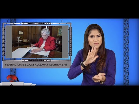 Federal judge blocks Alabama's abortion ban (ASL - 10.30.19)