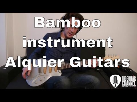 Bamboo Ethiq Electric Alquier Guitars, a sustainable option for luthier (full version)