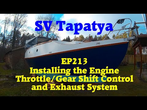 Installing the Engine Throttle/Gear Shift Control and Exhaust System - SV Tapatya EP213