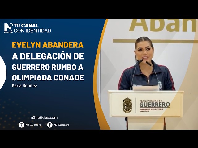 Evelyn abandera a delegación de Guerrero rumbo a Olimpiada CONADE