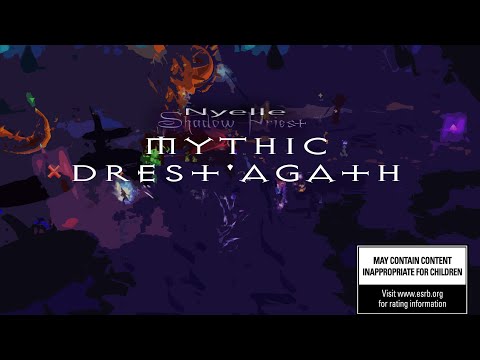 Mythic Drest'agath Shadow Priest POV