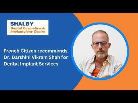 French Citizen recommends Dr. Darshini Vikram Shah for Dental Implant Services