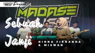 Download lagu SEBUAH JANJI - Ninna Feat Miswan, by MADASE MUSIC mp3