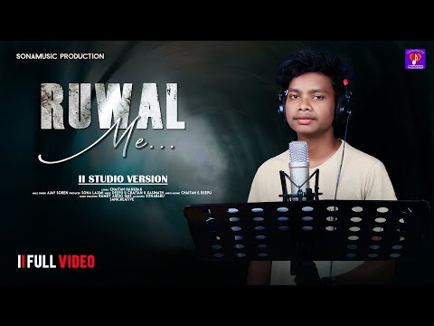 RUWAL ME... II A SANTALI SAD SONG 2024 II MALE SINGER VERSION II AJAY SOREN