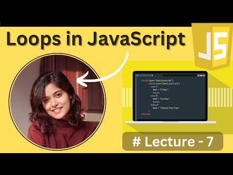 Loops In Javascript Lecture7 For Loop While Loop Do While Loop Javascript Tutorial In Hindi