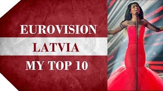 Latvia in Eurovision - My Top 10 [2000 - 2016]