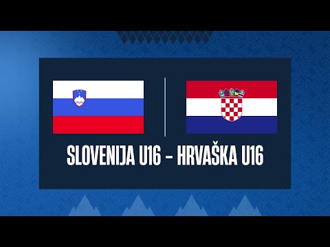 Slovenija U16 - Hrvaška U16 | Mednarodna pripravljalna tekma | STREAM