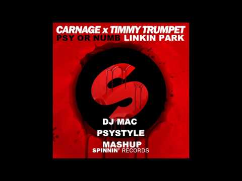 DJ MAC VS TIMMY TRUMPET & CARNAGE VS LINKIN PARK  PSY OR NUMB  MASSIV'MASHUP