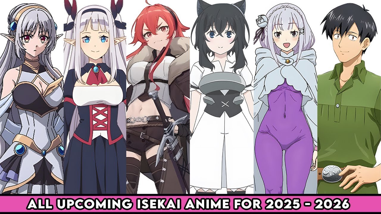 All Upcoming Isekai Anime for 2025 - 2026