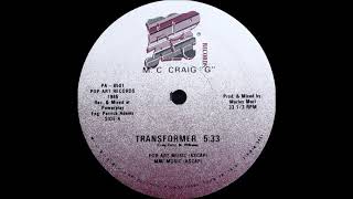 M.C. Craig "G" -  Transformer ( Pop Art Records 1985 )