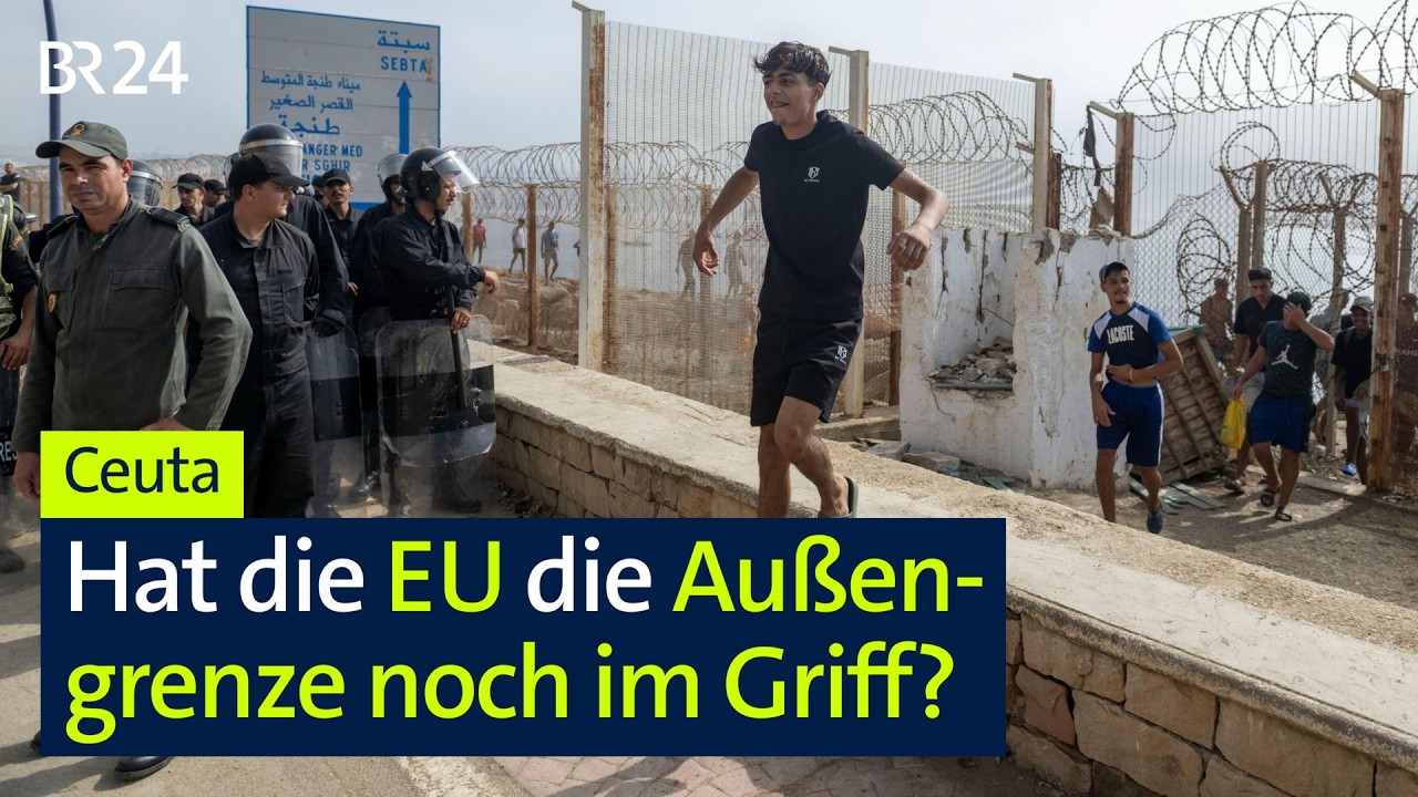 Ceuta: Hat die EU die Außengrenze noch im Griff? | BR24