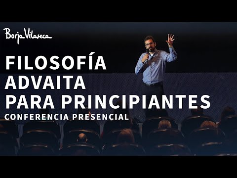 Claves de No Dualidad para Vivir Más en Paz con Uno Mismo | Conferencia presencial | Borja Vilaseca