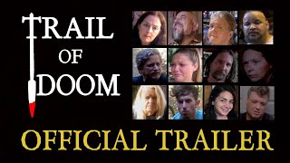 Trail of Doom Trailer