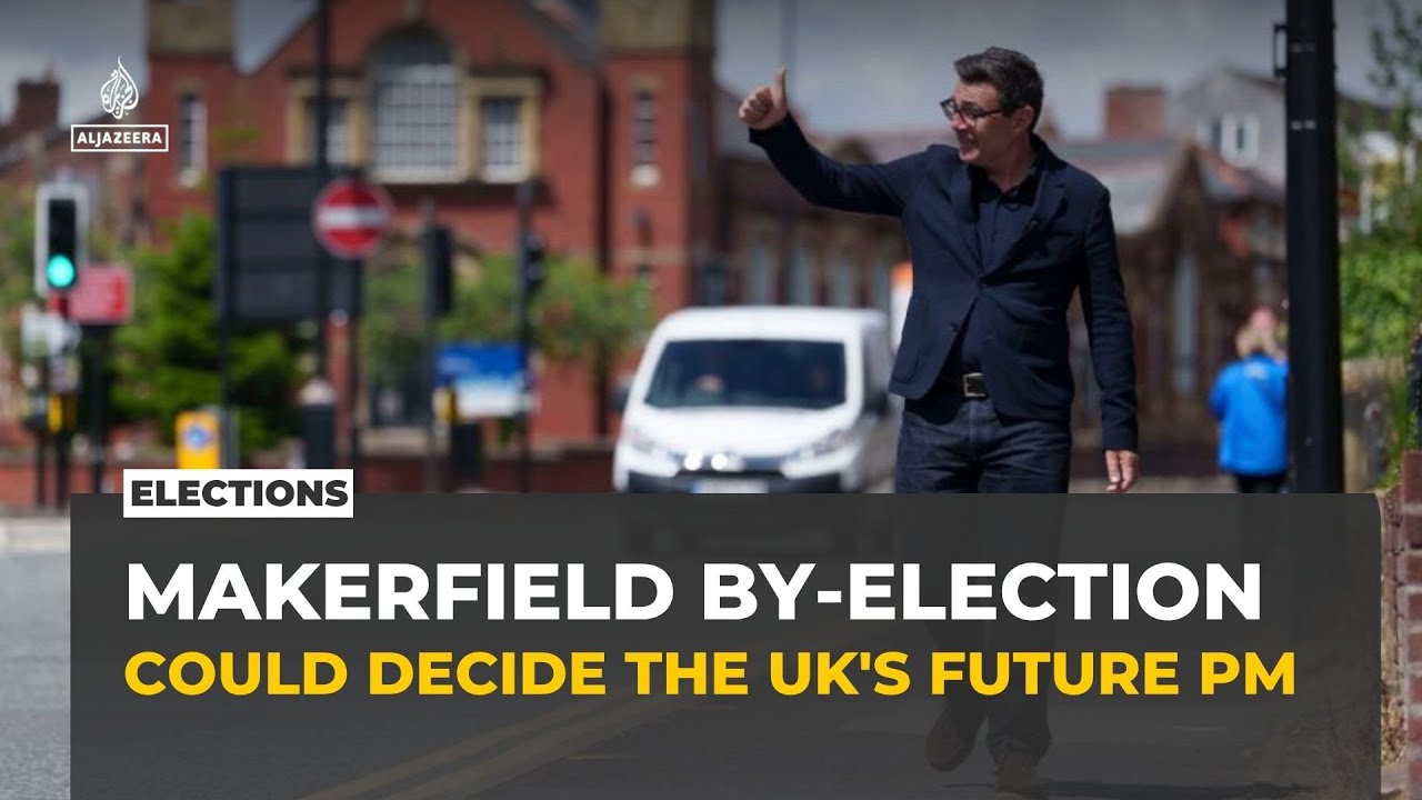 Why UK’s Makerfield by-election matters far beyond one parliamentary seat