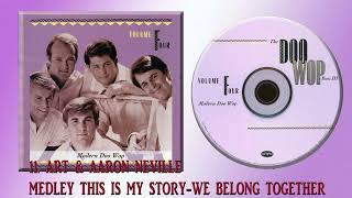 11  ART &amp; AARON NEVILLE   MEDLEY THIS IS MY STORY WE BELONG TOGETHER