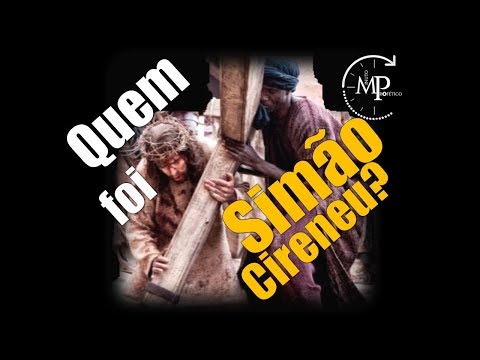 A HISTÓRIA OCULTA DE SIMÃO CIRENEU