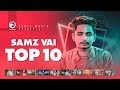 Samz Vai | Top 10 | Ghum Valobashi, Ki Maya Lagaili, Tore Vule Jawar Lagi | Samz Vai New Song 2019