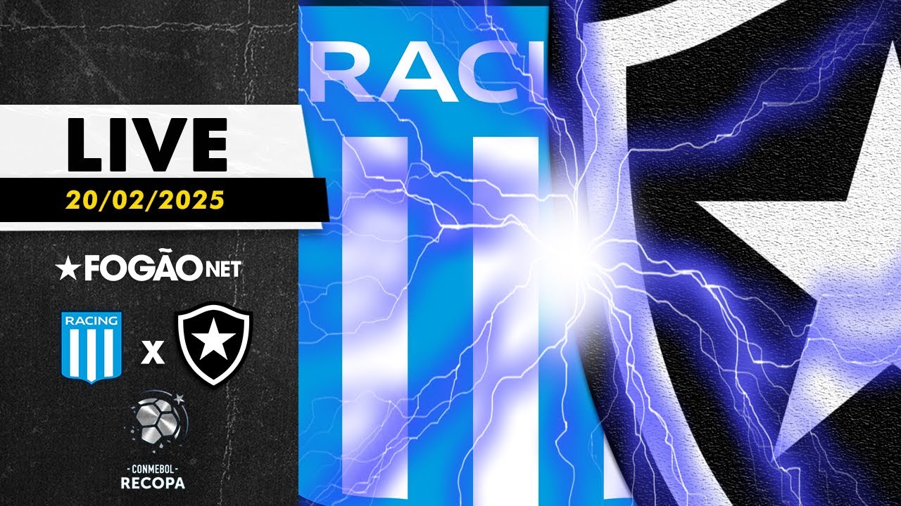 LIVE | Pré-jogo de Racing x Botafogo pela ida da Recopa Sul-Americana 2025