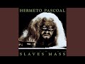 Slaves Mass (Missa Dos Escravos)