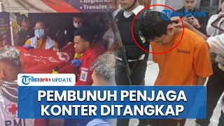 Pelaku Pembunuhan Penjaga Konter Hp Tertunduk Malu saat Ditangkap, Janji akan Bertanggung Jawab