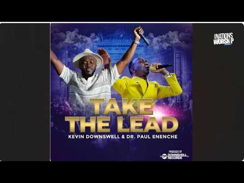 Kevin Downswell Sang Take the Lead Oh Lord with Dr Pastor Paul Enenche @Nationsworshipinhispresence