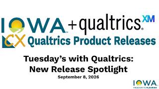 Tuesdays with Qualtrics: New Release Spotlight - September 18, 2026
