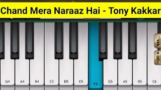 Chand Mera Naraaz Hai - Tony Kakkar - Piano tutorial | Mini Part Piano