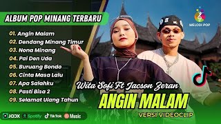 Download lagu ANGIN MALAM - Wita Sofi Ft Jacson Zeran | DENDANG MINANG TIMUR | NONA MINANG | LAGU MINANG REMIX mp3 Download lagu ANGIN MALAM - Wita Sofi Ft Jacson Zeran | DENDANG MINANG TIMUR | NONA MINANG | LAGU MINANG REMIX mp3