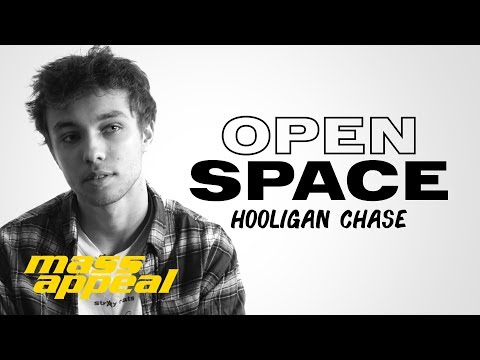 Open Space: Hooligan Chase | Mass Appeal