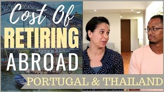 Cost of Retiring Abroad – Portugal & Thailand (#Portugal #Thailand)