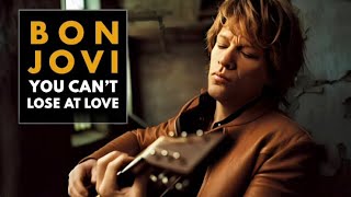 Bon Jovi - You Can&#39;t Lose At Love (Subtitulado)