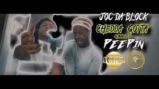 Joc Da Block ft Chedda Gotta Glizzy Peepin  (Gucci Mane Remix) | Shot By @ACGFILM