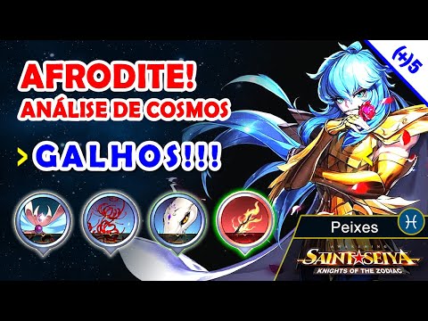 Análise de cosmo do AFRODITE DE PEIXES - GALHOS - Saint Seya Awakening