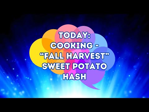 Cooking and Recipes: Sweet Potato Fall Harvest Hash