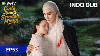 Download lagu 《三生三世枕上书》Cinta Abadi Seindah Mimpi | INDO DUB | Episode 53 mp3 Download lagu 《三生三世枕上书》Cinta Abadi Seindah Mimpi | INDO DUB | Episode 53 mp3