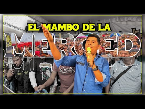 🚩 EL MAMBO DE LA MERCED ❤️ SONIDO FAMOSO 🔥 67 ANIVERSARIO DE LA MERCED 🇲🇽