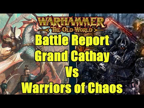 My First Game With GRAND CATHAY Vs Warriors of Chaos - Warhammer THE Old World - Battle Report