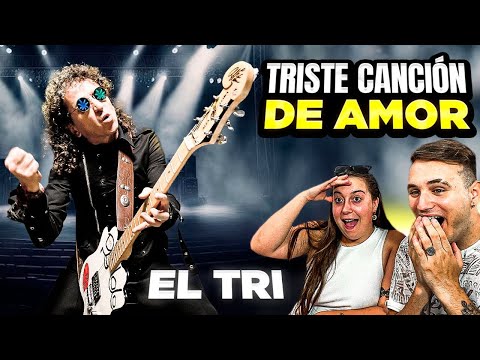 🇪🇸 ESPAÑOLES REACCIONAN a EL TRI - TRISTE CANCIÓN DE AMOR 🇲🇽😱 **no esperábamos esto….**