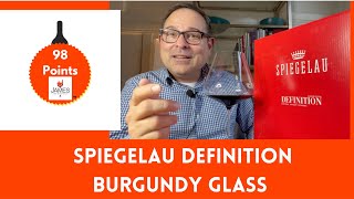 Spiegelau Definition Burgundy Glass - 98 Points (Picking the Right Glass)