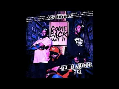 The Warriors ATX - Come Back Wit It (chopped & screwed by DJ Harbor)