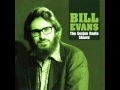 Bill Evans: I Do It For Your Love