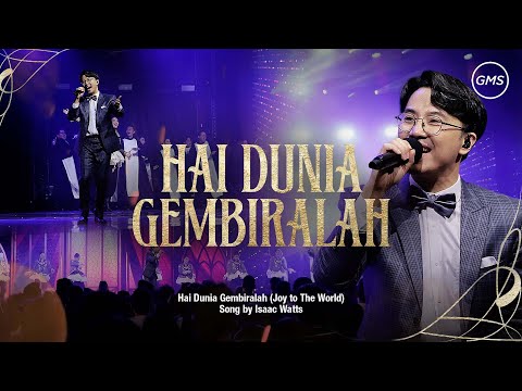 HAI DUNIA GEMBIRALAH | CHRISTMAS SONG (GMS JAKARTA JAWA BARAT BANTEN)