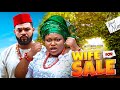 WIFE FOR SALE - RUTH KADIRI STEPHEN ODIMGBE  OBY TITUS  ANYALOGWU