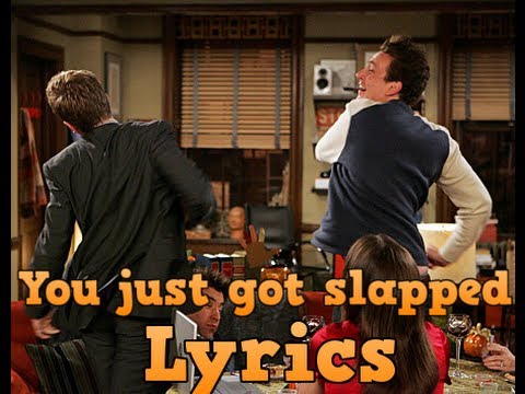 You just got slapped - Marshall Eriksen [Official music video + Lyrics]