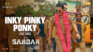 Sardar - Inky Pinky Ponky Lyric | Karthi, RaashiiKhanna | GV Prakash Kumar | P.S Mithran