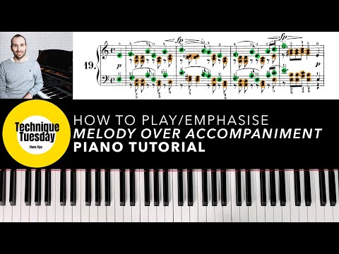 How to Play/Emphasise Melody Over Accompaniment | Piano Tutorial | Technique Tuesday