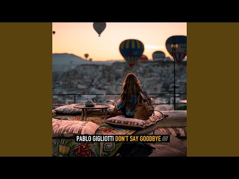 Don't Say Goodbye